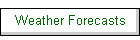 Weather Forecasts